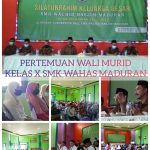 SILATURRAHIM ORANG TUA/WALI PESERTA DIDIK SMK WACHID HASJIM MADURAN