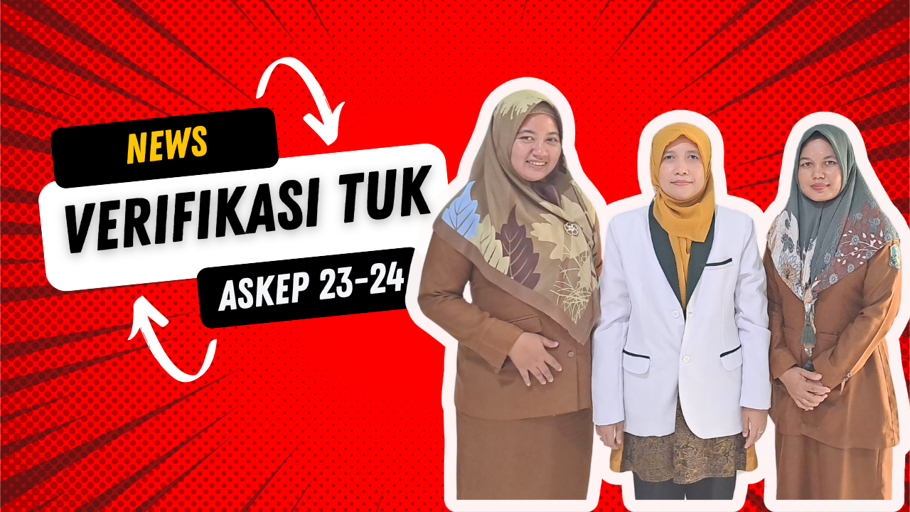 VERIFIKASI TUK UNTUK PELAKSANAAN USK ASISTEN KEPERAWATAN