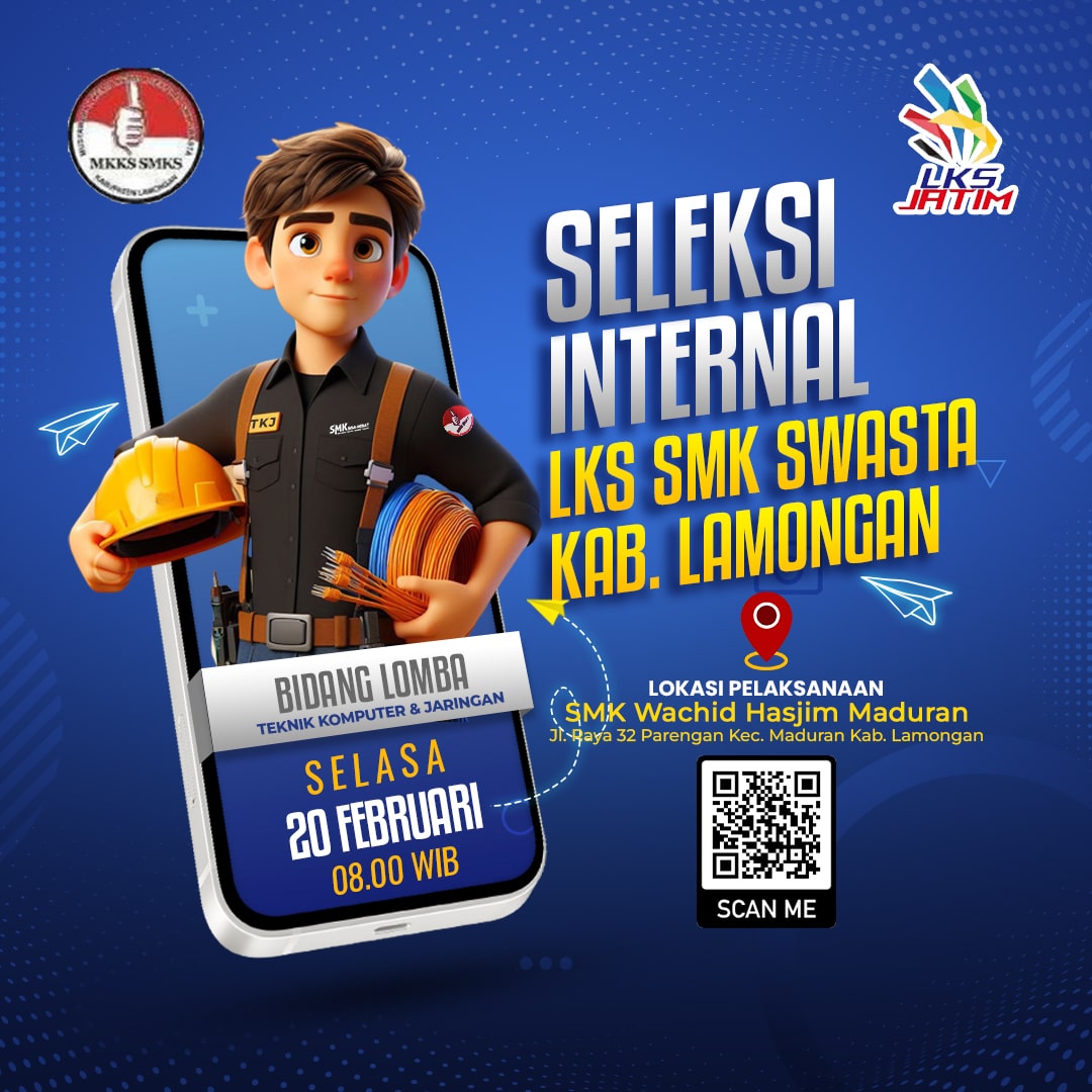 SELEKSI INTERNAL LKS SMK SWASTA KAB. LAMONGAN